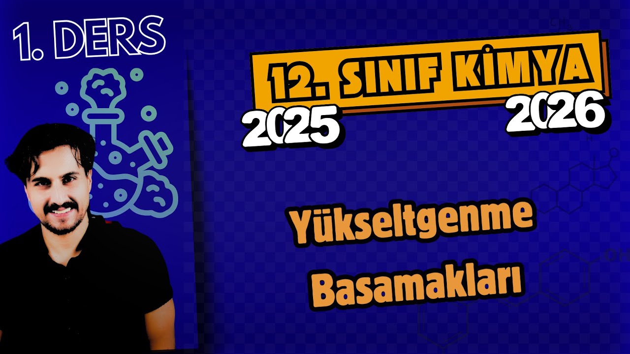 🧪 12. Sınıf Kimya | 1. Ders | Yükseltgenme Basamakları | 2025 - 2026 | #chtayfa