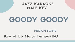 Goody goody - Jazz KARAOKE (Instrumental backing track) - male key