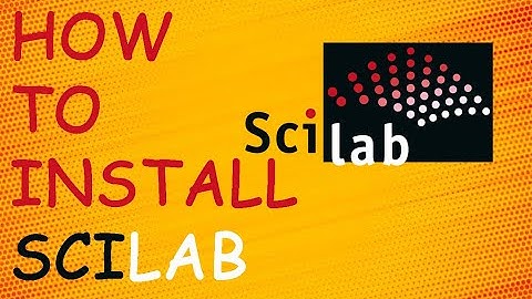 How To Install Scilab Step By Step Guide