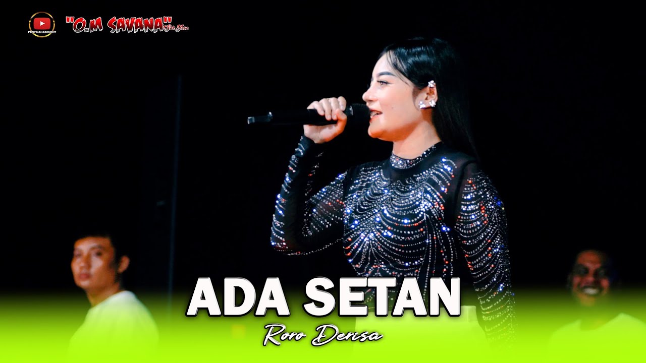ADA SETAN - ICHA KISWARA - OM SAVANA SAKJOSE - ( PEMUDA PATROLI BERSATU )