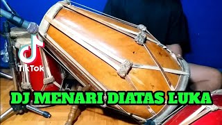DJ MENARI DIATAS LUKA Koplo Viral Tiktok COVER Kendang Rampak!!!