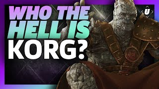 Who The Hell Is Korg?