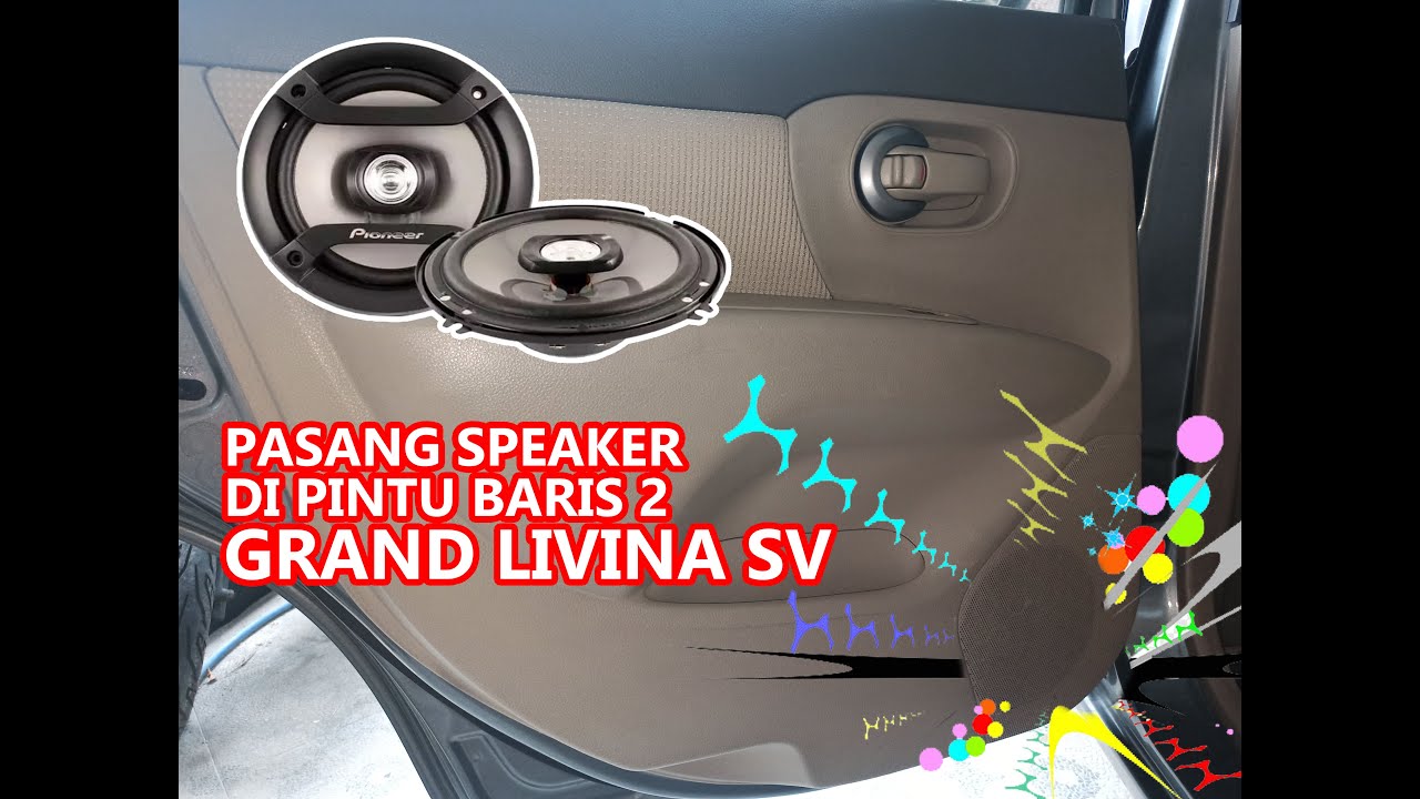 CARA PASANG SPEAKER DI GRAND LIVINA SV