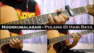 Noorkumalasari - Pulang Di Hari Raya (Instrumental/Full Acoustic/Guitar Cover) chords