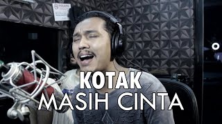 Video thumbnail of "Kotak - Masih Cinta | ACOUSTIC COVER by Sanca Records"