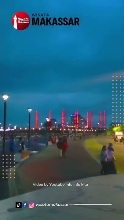 Center Point Of Indonesia (CPI) Kota Makassar #wisatamakassar #makassar