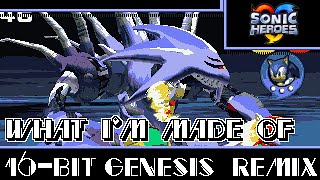 [V1][16-Bit;Genesis]What I'm Made Of - Sonic Heroes (Commission)