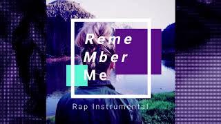 Remember Me/Rap Trap Beat Instrumental