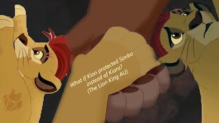 What if Kion protected Simba instead of Kiara? (The Lion King AU)