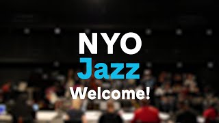 Welcome 2022 NYO Jazz!