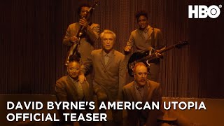 David Byrne&#39;s American Utopia on HBO (Official Teaser)