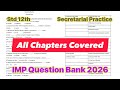 Std 12th | Most IMP Question Bank 2026 | All Chapters Covered |Secretarial Practice| Board Exam |HSC