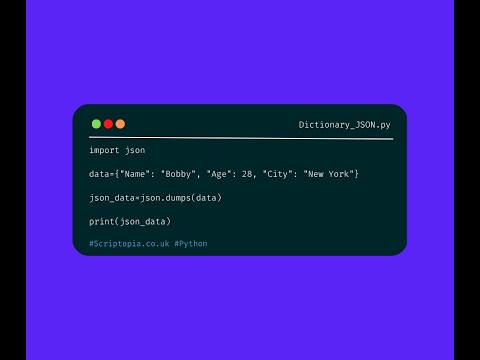 Python JSON - Dictionary to JSON