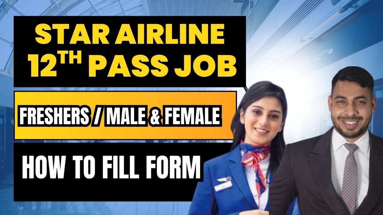 Star Airlines Latest 12th Pass Job | Freshers | Airport Job 
