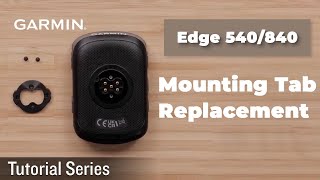 Tutorial – Edge 540/840: Mounting Tab Replacement
