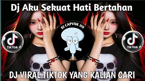 DJ AKU SEKUAT HATI BERTAHAN | DJ HARUSKAH AKU MATI SLOW BASS VIRAL TIKTOK TERBARU 2025 !