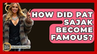 How Did Pat Sajak Become Famous? - The Rich And Famous Files