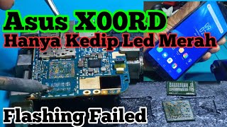 Asus Zenfon Live L1 X00RD Kedip Led Merah Flashing Failed [ACP CPU]