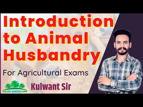 Introduction to Animal Husbandry | History, Animal Products and Related  Revolutions | By Kulwant Sir - YouTube