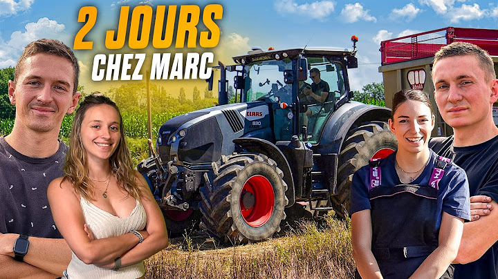2 JOURS DE MOISSON DANS LA FERME DE MARC