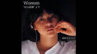 (1984) 薬師丸ひろ子 (Hiroko Yakushimaru) - Woman 'Wの悲劇'より (W’s Tragedy)