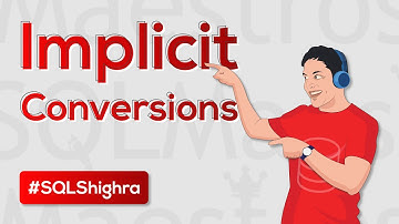 SQL Server Implicit Conversion   Part 1 by Amit Bansal