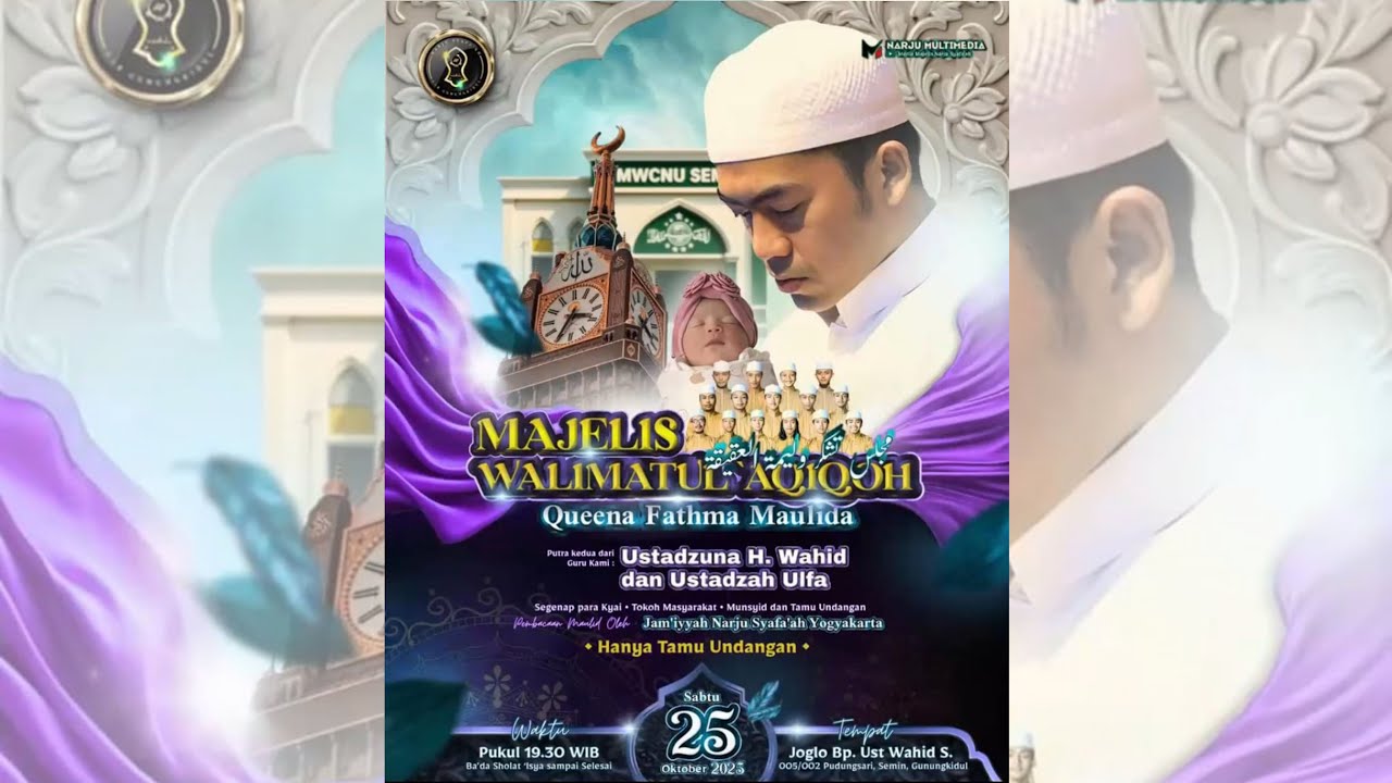 🔴MAJELIS WALIMATUL AQIQOH QUEENA FATHMA MAULIDA PUTRI GUS WAHID SYARIFUDDIN AHMAD🔴25-10-2025
