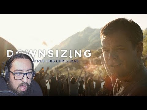 Downsizing (2017) - Official Trailer #2 - REACTION