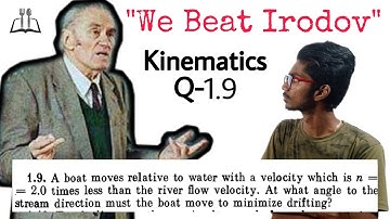 1.9 - Kinematics (We Beat Irodov🔥) | The Edutarian