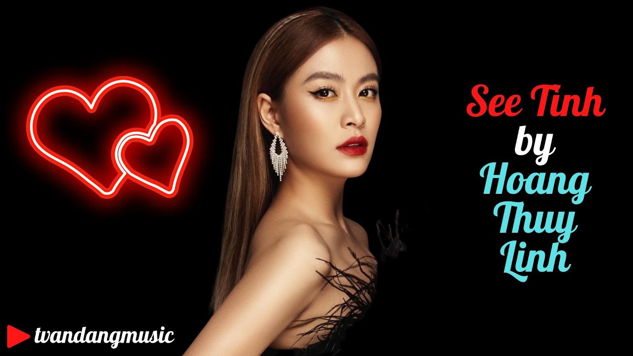 песня see tinh певица. See tinh hoang thuy обложка. See tình (speed up) - hoàng thuỳ linh. See tinh hoang thuy обложка. See tinh.