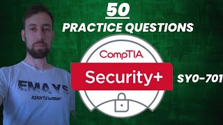 CompTIA Security+ SY0-701. 50 Exam Practice Questions.