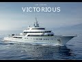 Victorious 279 ft 85m  superyacht akyacht for charter please subscribe