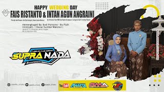 🔴Live CAMPURSARI SUPRA NADA | WEDDING FAIS & INTAN | DSP AUDIO & BMA AUDIO | AMARTA STUDIO