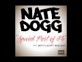 Nate Dogg - Special Part Of Me - ft. BattleCat and Syc