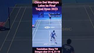 Chico Selangkah Lagi Juara Taipei Open 2023 Tundukkan Wang TW 2-0 di Semi Final.