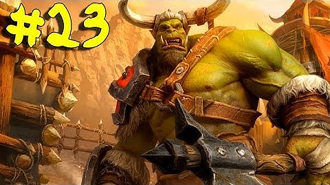 Warcraft 3: Reforged - Orc Campaign - Walkthrough - Part 23 - Landfall (PC HD) [1080p60FPS]