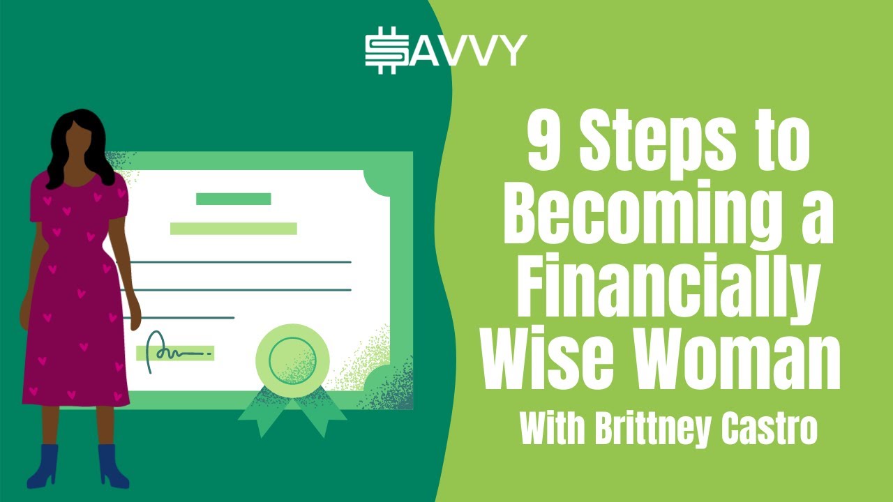 9 Steps to Becoming a Financially Wise Woman with Brittney Castro