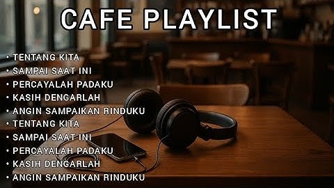 Lagu Cafe Populer 2025 | Lagu Akustik Indonesia Viral 2025