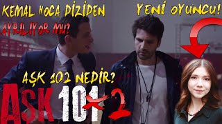 Aşk 101 2.SEZON HABERLERİ YENİ OYUNCU ECE YÜKSEL! - AŞK 102 NEDİR? DİZİ İPTAL Mİ OLDU VE DAHASI!