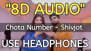 Shivjot : Chota Number (8D AUDIO) Gurlez Akhtar | New Punjabi Song 2021 Thumb