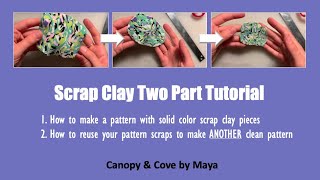 Polymer Clay Scraps Tutorial - Zero Waste!