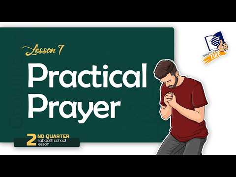 ✅ Sabbath School LIKE | Lesson Q2 2026 | Practical Prayers