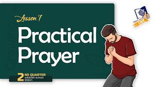 ✅ Sabbath School LIKE | Lesson  Q2 2026 | Practical Prayers