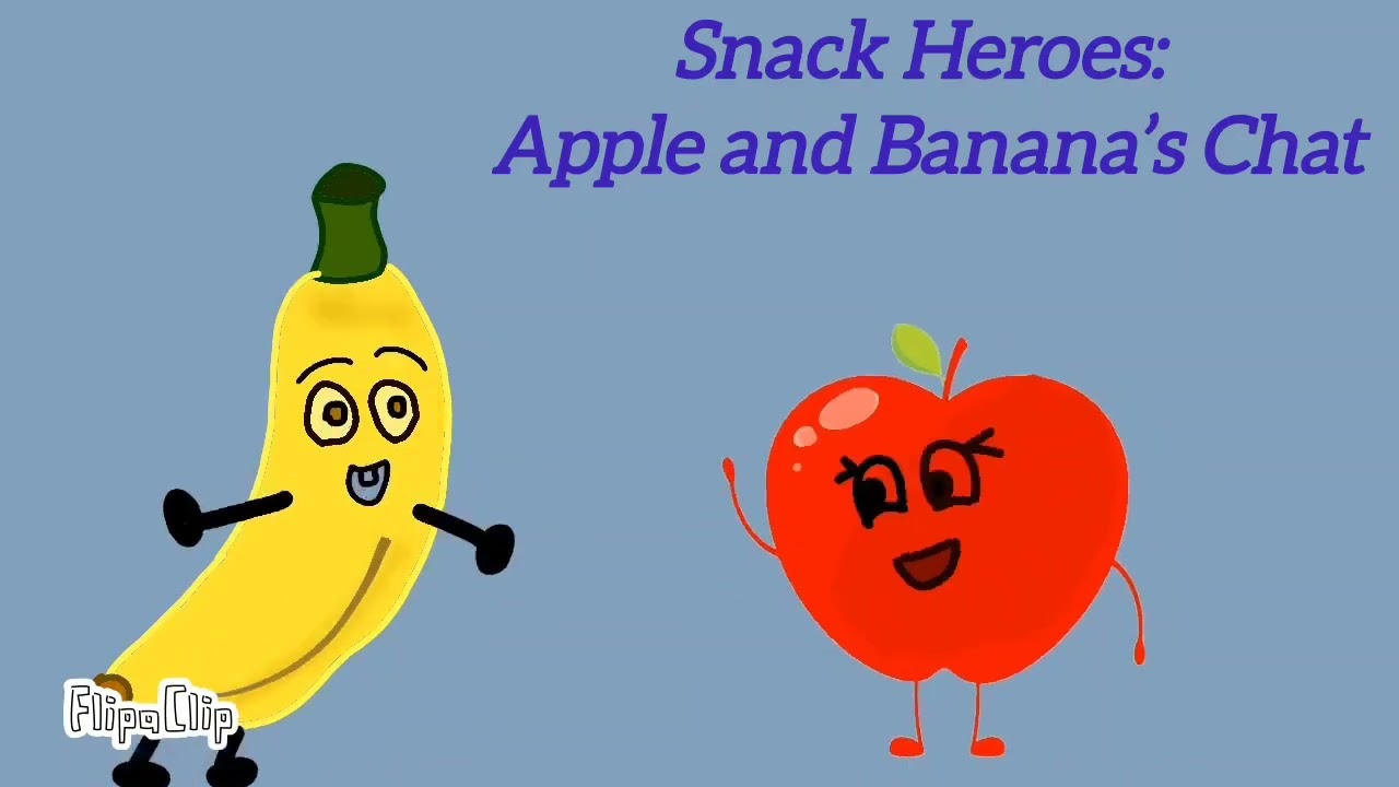 Snack Heroes: Apple and Banana’s Chat