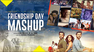 Friendship Day Mashup 2019 | DJ Ricky & DJ Zoe | Sunix Thakor | Friendship anthem