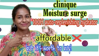 Clinique moisture surge-100H auto replenishing hydrator| Review|pro's and con's|in தமிழ் 🙁