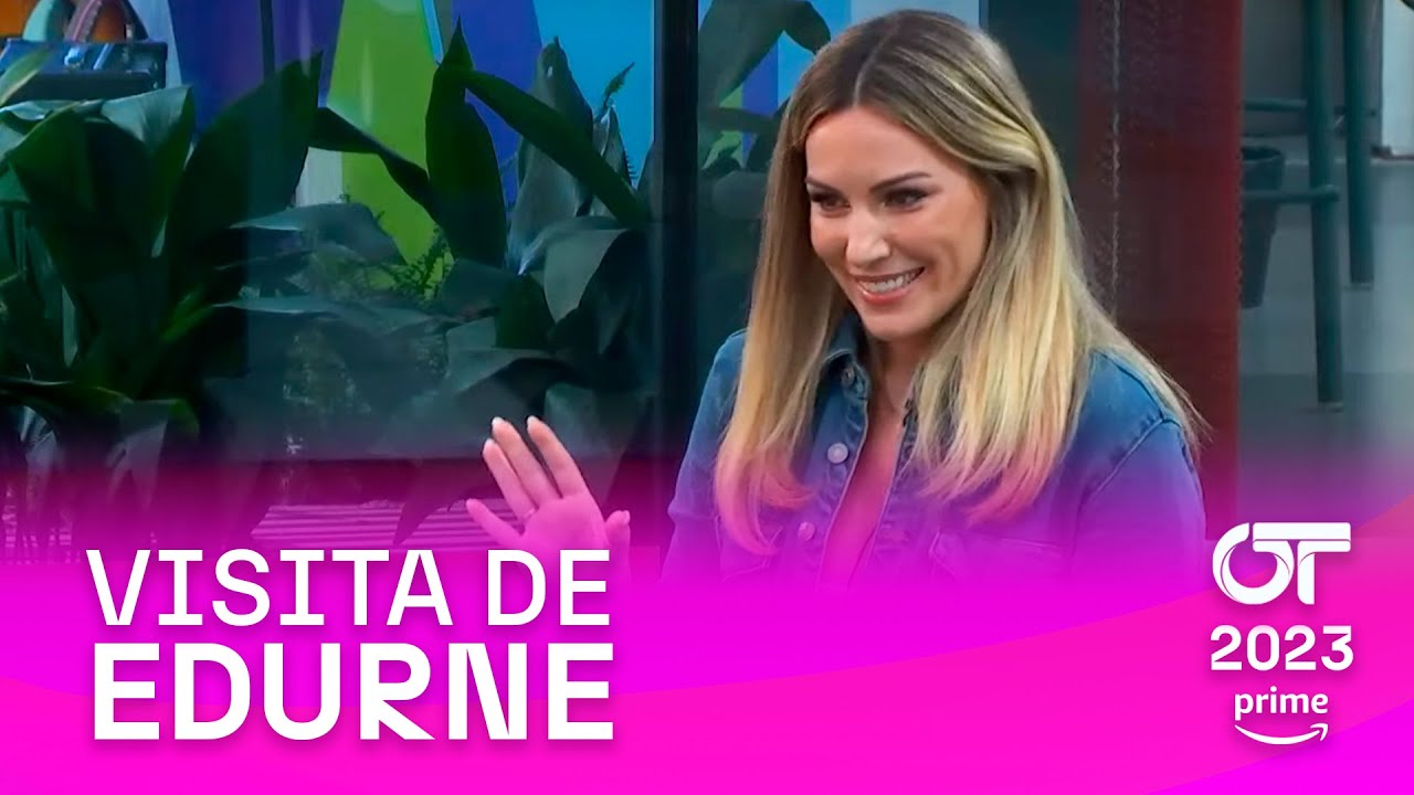 Visita de EDURNE | OT 2023 - YouTube