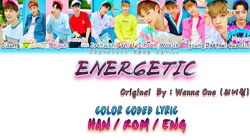 Wanna One (워너원) - Energetic (에너제틱) [가사Color Coded Lyrics Han/Rom/Eng]