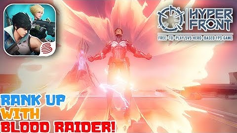 HYPER FRONT Ranked Match Using Blood Raider! (Tagalog)