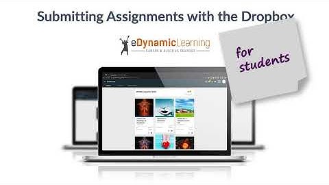 eDL for Students: Submitting a Dropbox Assignment